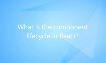 What is the component lifecycle in React?
