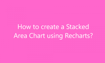 How to create a Stacked Area Chart using Recharts?