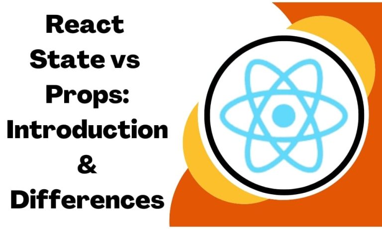 States Vs Props In React: Introduction & Differences | Bosc Tech