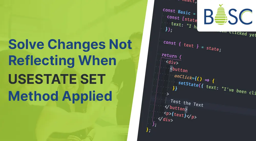 Solve Changes Not Reflecting When useState Set Method Applied