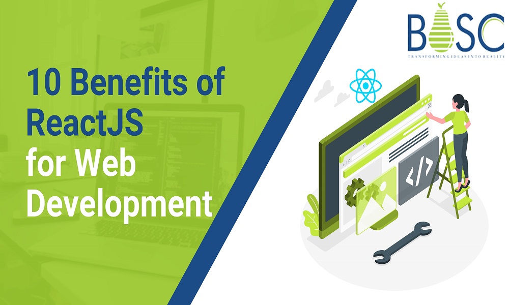10 Benefits of ReactJS for web development.1000X600