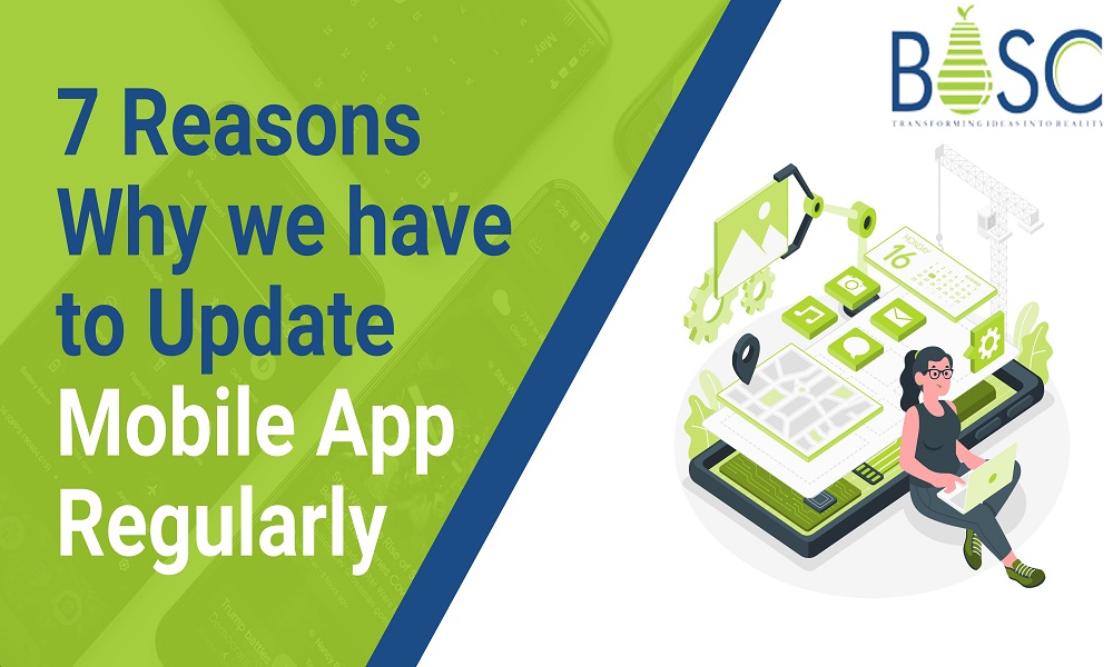 7 Reasons why we have to update mobile app regularly.1000X600