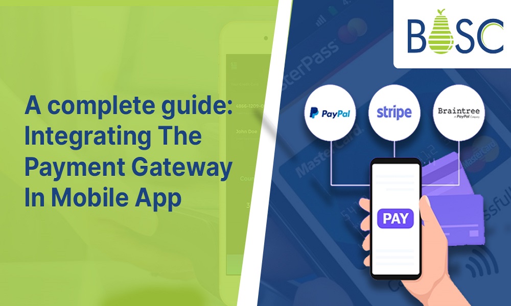 A complete guide Integrating The Payment Gateway In Mobile App.1000X600