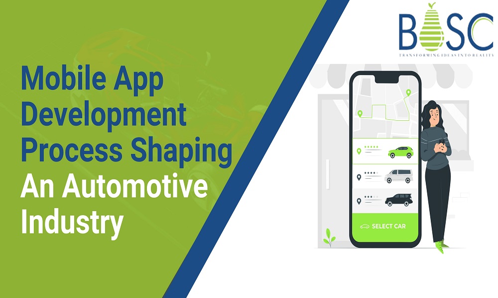 Mobile app development process shaping an automotive industry.1000X600