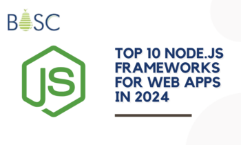 Top 10 Node.js Frameworks for web apps in 2024