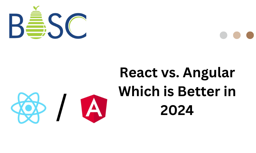 React vs. Angular Which is Better in 2024