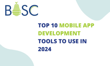 Top 10 mobile app development tools to use in 2024