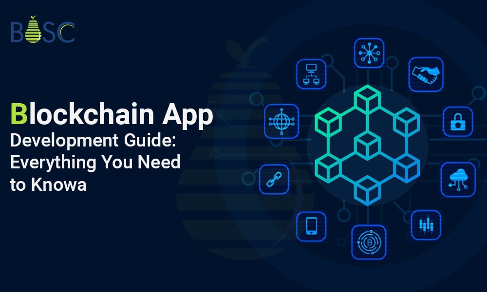 Blockchain App Development Guide Everything You Need to Know