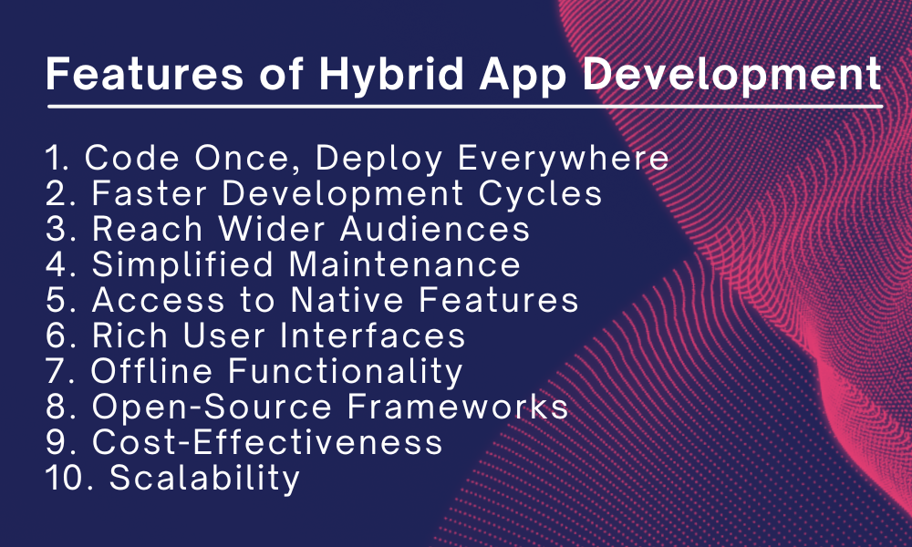 Features of Hybrid App Development