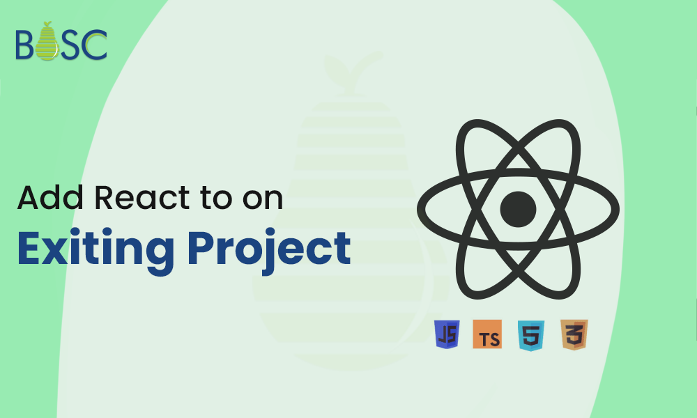 How to add React to a website Step-by-step guide By BOSC Tech Labs
