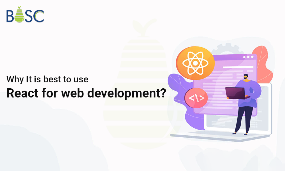 Why It is best to use React for web development